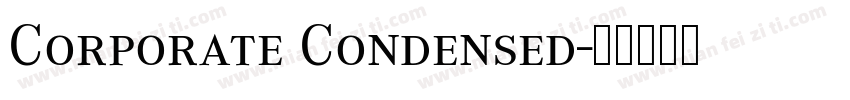 Corporate Condensed字体转换
